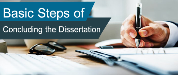 Basic Steps of Concluding the Dissertation